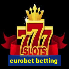 eurobet betting