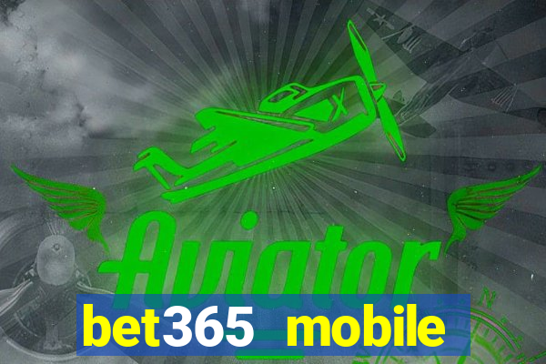 bet365 mobile casino login