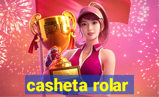 casheta rolar