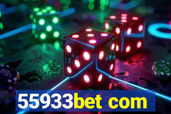 55933bet com