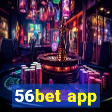 56bet app