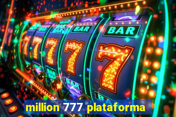 million 777 plataforma