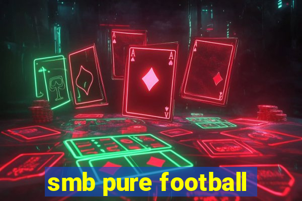 smb pure football