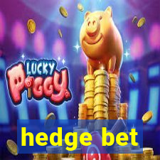 hedge bet