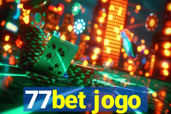 77bet jogo