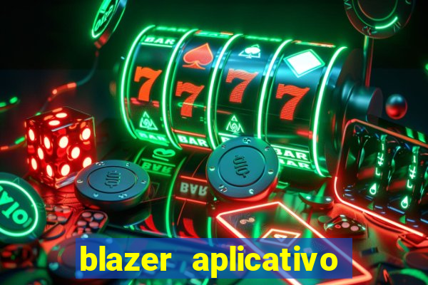 blazer aplicativo de jogos