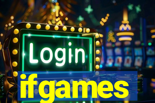 ifgames