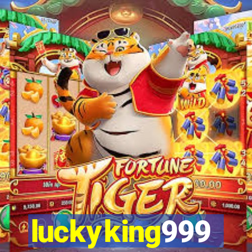 luckyking999