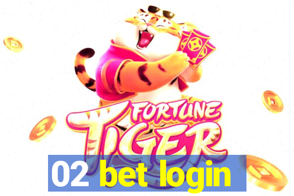 02 bet login