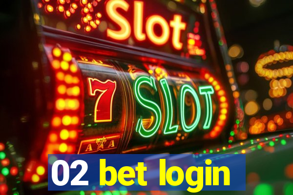 02 bet login