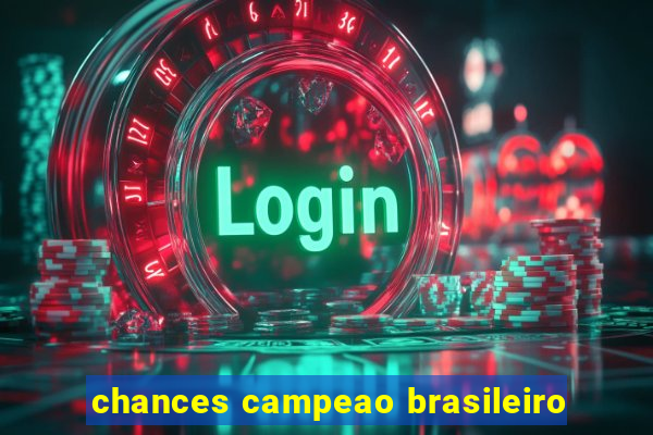 chances campeao brasileiro