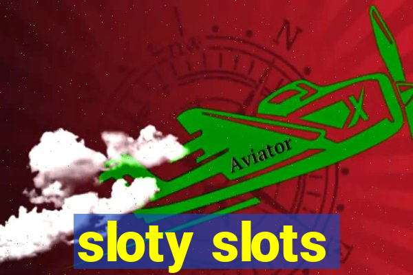 sloty slots