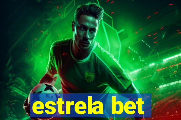 estrela bet