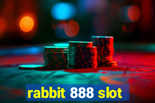 rabbit 888 slot