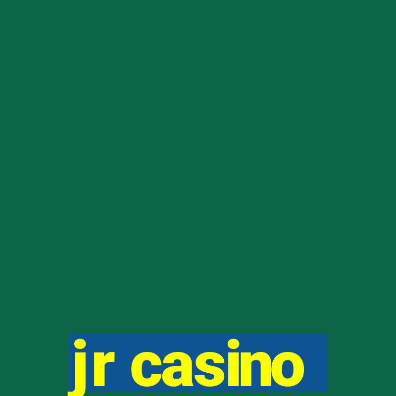 jr casino